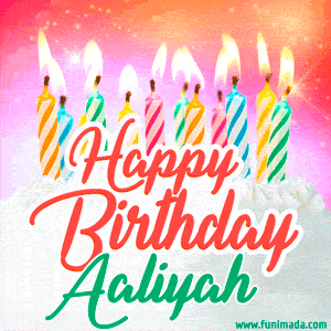 Happy Birthday GIF for Aaliyah with Birthday Cake and Lit Candles