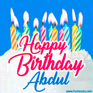Happy Birthday GIF for Abdul with Birthday Cake and Lit Candles