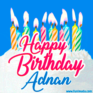 Happy Birthday GIF for Adnan with Birthday Cake and Lit Candles