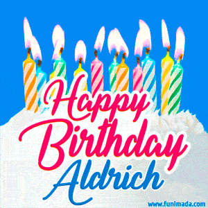 Happy Birthday GIF for Aldrich with Birthday Cake and Lit Candles