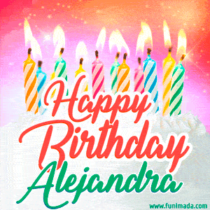 Happy Birthday GIF for Alejandra with Birthday Cake and Lit Candles