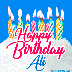 Happy Birthday GIF for Ali with Birthday Cake and Lit Candles