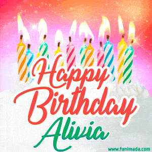 Happy Birthday GIF for Alivia with Birthday Cake and Lit Candles