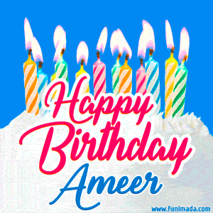 Happy Birthday GIF for Ameer with Birthday Cake and Lit Candles