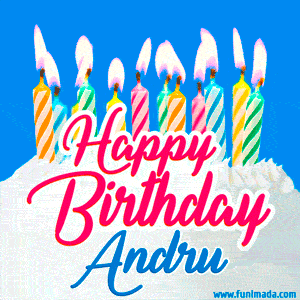 Happy Birthday GIF for Andru with Birthday Cake and Lit Candles