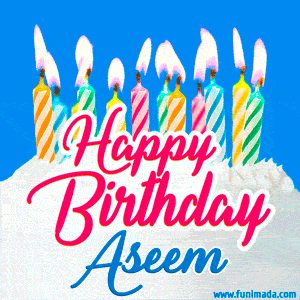 Happy Birthday GIF for Aseem with Birthday Cake and Lit Candles