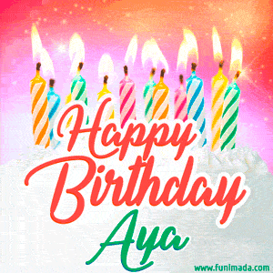 Happy Birthday GIF for Aya with Birthday Cake and Lit Candles