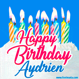 Happy Birthday GIF for Aydrien with Birthday Cake and Lit Candles