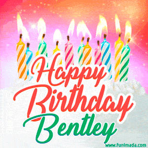Happy Birthday GIF for Bentley with Birthday Cake and Lit Candles