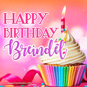 Happy Birthday Breindel - Lovely Animated GIF