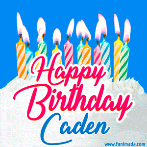 Happy Birthday GIF for Caden with Birthday Cake and Lit Candles