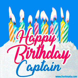 Happy Birthday GIF for Captain with Birthday Cake and Lit Candles