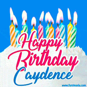 Happy Birthday GIF for Caydence with Birthday Cake and Lit Candles
