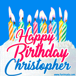 Happy Birthday GIF for Christopher with Birthday Cake and Lit Candles
