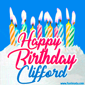 Happy Birthday GIF for Clifford with Birthday Cake and Lit Candles