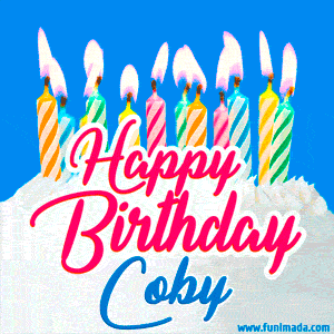 Happy Birthday GIF for Coby with Birthday Cake and Lit Candles
