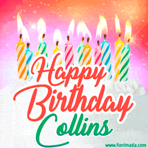 Happy Birthday GIF for Collins with Birthday Cake and Lit Candles