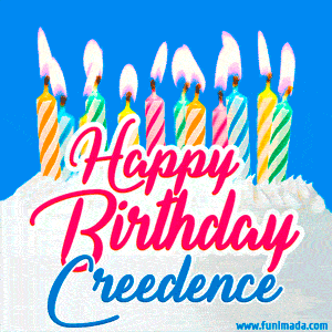 Happy Birthday GIF for Creedence with Birthday Cake and Lit Candles