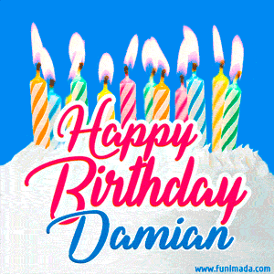 Happy Birthday GIF for Damian with Birthday Cake and Lit Candles