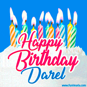 Happy Birthday GIF for Darel with Birthday Cake and Lit Candles