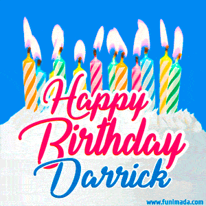 Happy Birthday GIF for Darrick with Birthday Cake and Lit Candles