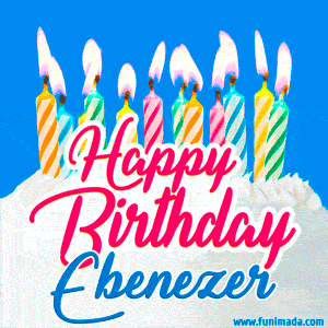 Happy Birthday GIF for Ebenezer with Birthday Cake and Lit Candles