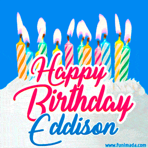 Happy Birthday GIF for Eddison with Birthday Cake and Lit Candles