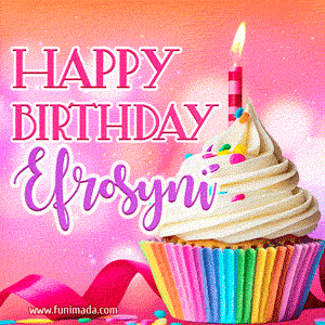 Happy Birthday Efrosyni - Lovely Animated GIF