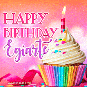 Happy Birthday Egiarte - Lovely Animated GIF