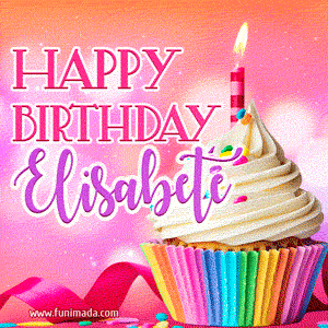 Happy Birthday Elisabete - Lovely Animated GIF