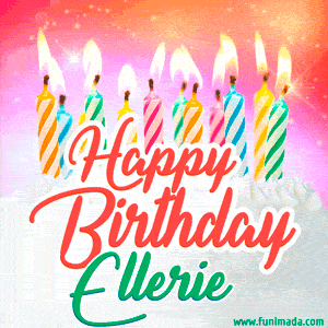 Happy Birthday GIF for Ellerie with Birthday Cake and Lit Candles