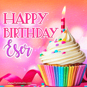 Happy Birthday Eser - Lovely Animated GIF