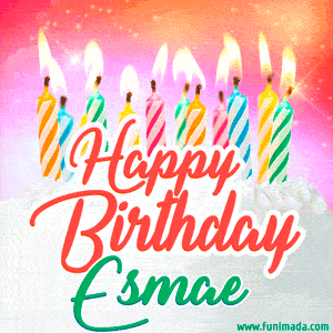 Happy Birthday GIF for Esmae with Birthday Cake and Lit Candles