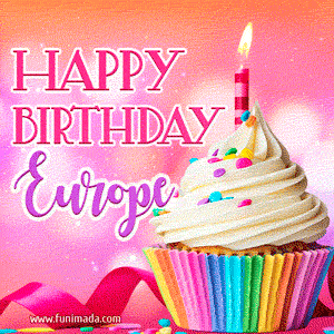 Happy Birthday Europe - Lovely Animated GIF