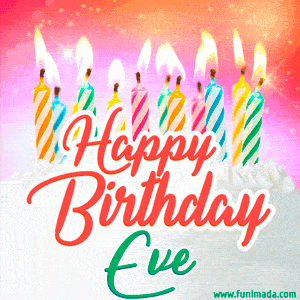 Happy Birthday GIF for Eve with Birthday Cake and Lit Candles