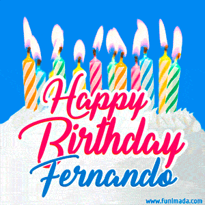 Happy Birthday GIF for Fernando with Birthday Cake and Lit Candles