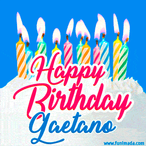 Happy Birthday GIF for Gaetano with Birthday Cake and Lit Candles