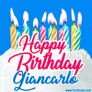 Happy Birthday GIF for Giancarlo with Birthday Cake and Lit Candles