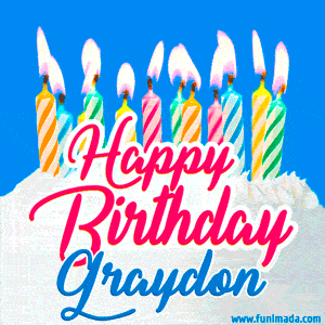 Happy Birthday GIF for Graydon with Birthday Cake and Lit Candles