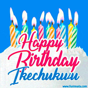 Happy Birthday GIF for Ikechukwu with Birthday Cake and Lit Candles