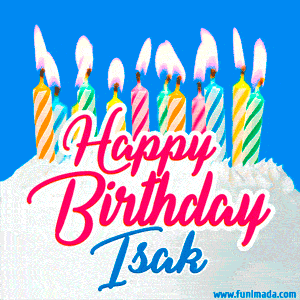 Happy Birthday GIF for Isak with Birthday Cake and Lit Candles