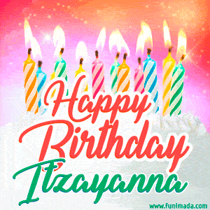 Happy Birthday GIF for Itzayanna with Birthday Cake and Lit Candles