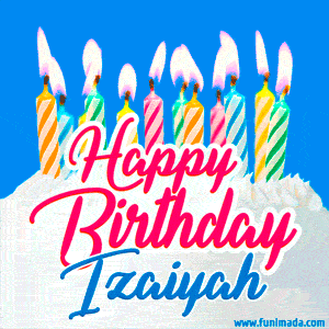 Happy Birthday GIF for Izaiyah with Birthday Cake and Lit Candles