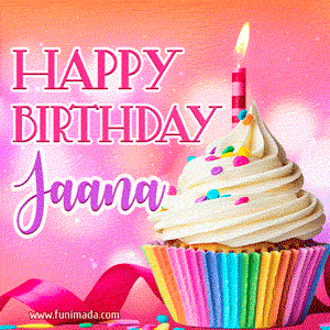 Happy Birthday Jaana - Lovely Animated GIF