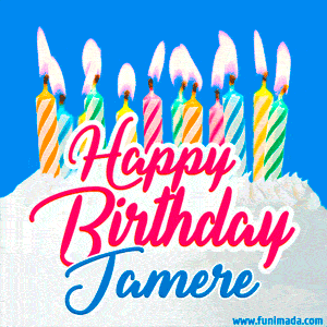 Happy Birthday GIF for Jamere with Birthday Cake and Lit Candles