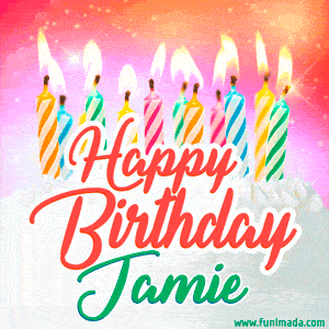 Happy Birthday GIF for Jamie with Birthday Cake and Lit Candles