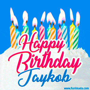 Happy Birthday GIF for Jaykob with Birthday Cake and Lit Candles