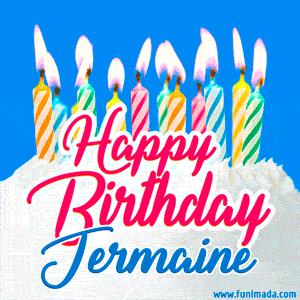 Happy Birthday GIF for Jermaine with Birthday Cake and Lit Candles