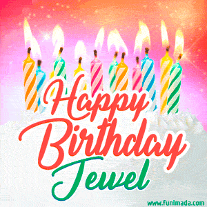 Happy Birthday GIF for Jewel with Birthday Cake and Lit Candles
