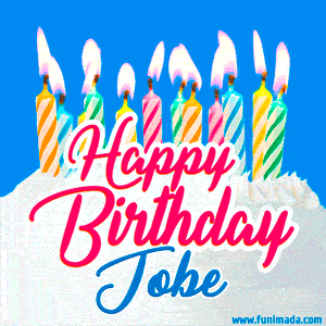 Happy Birthday GIF for Jobe with Birthday Cake and Lit Candles